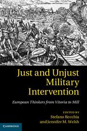 Just and unjust military intervention – European thinkers from Vitoria to Mill